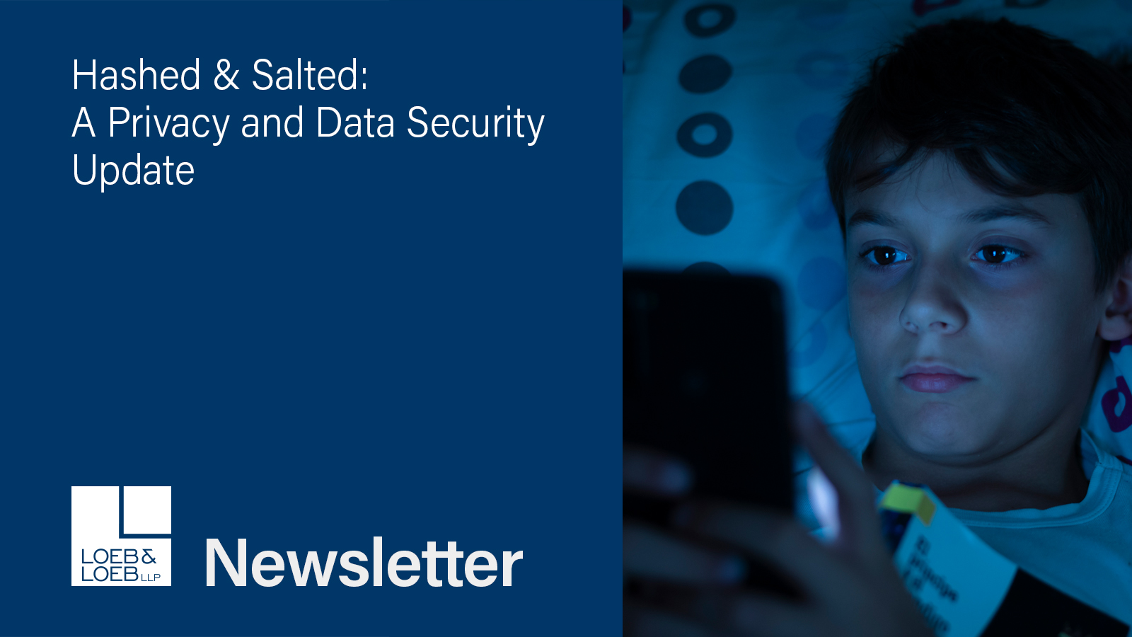 Children’s Online Privacy in 2025 The Amended COPPA Rule Loeb & Loeb LLP