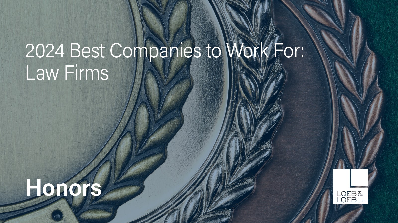 Loeb & Loeb Named to 2024 “Best Companies to Work For Law Firms” List