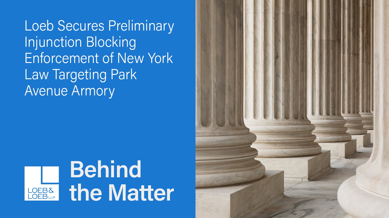Loeb Secures Preliminary Injunction Blocking Enforcement of New York ...