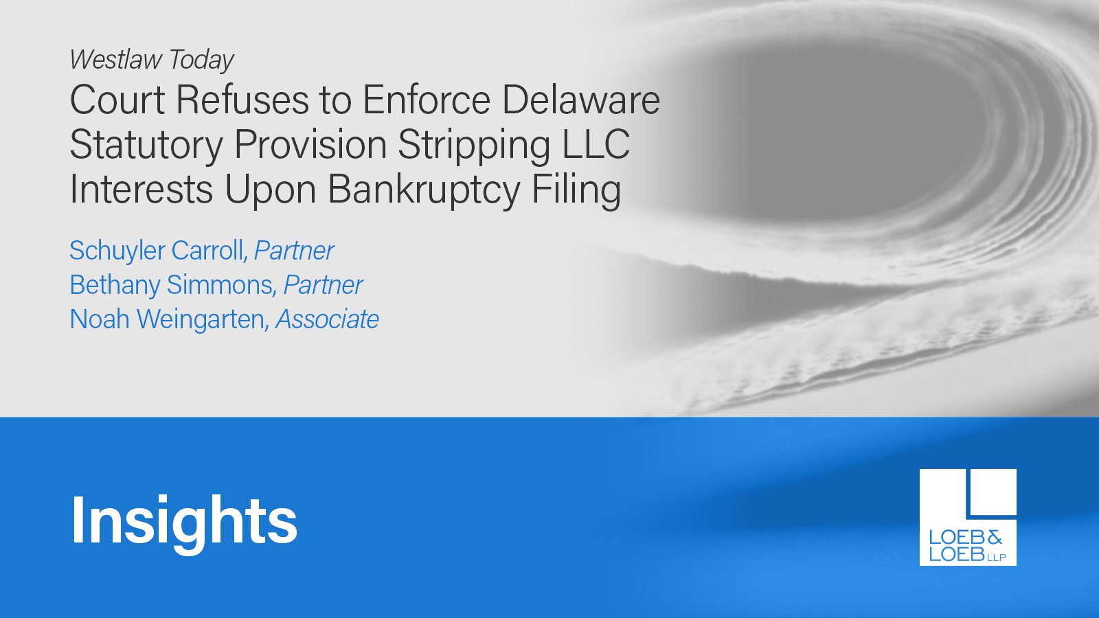 Court Refuses to Enforce Delaware Statutory Provision Stripping LLC