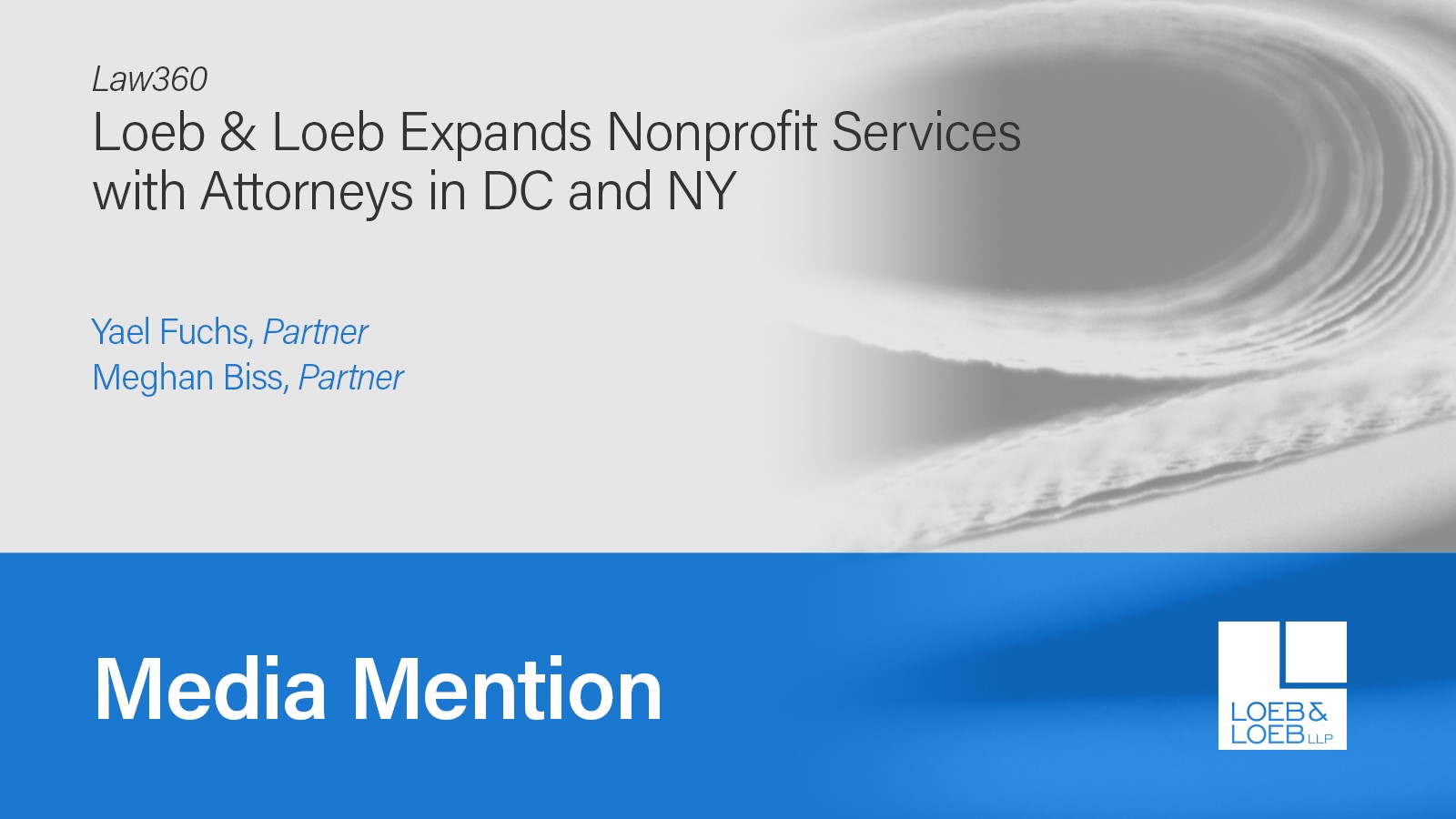 Loeb & Loeb Expands Nonprofit Services with Attorneys in DC and NY ...